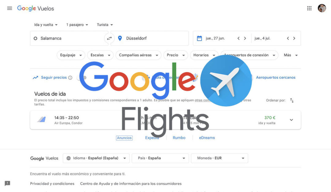 Google Flights Vuelos cómo conseguir billetes y vuelos baratos con